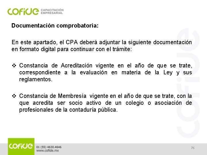 Documentación comprobatoria: En este apartado, el CPA deberá adjuntar la siguiente documentación en formato