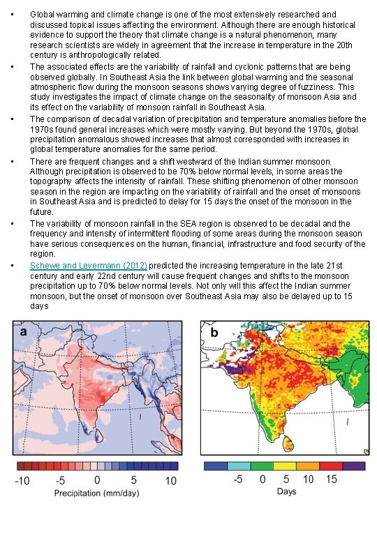  • • • Global warming and climate change is one of the most