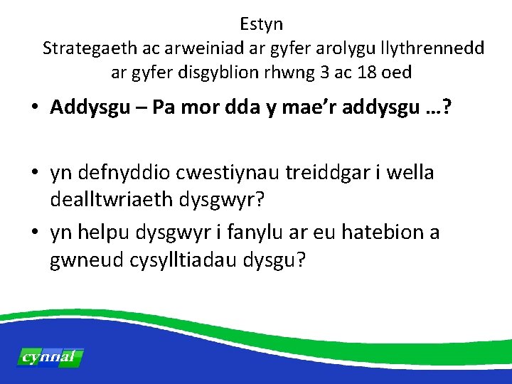 Estyn Strategaeth ac arweiniad ar gyfer arolygu llythrennedd ar gyfer disgyblion rhwng 3 ac