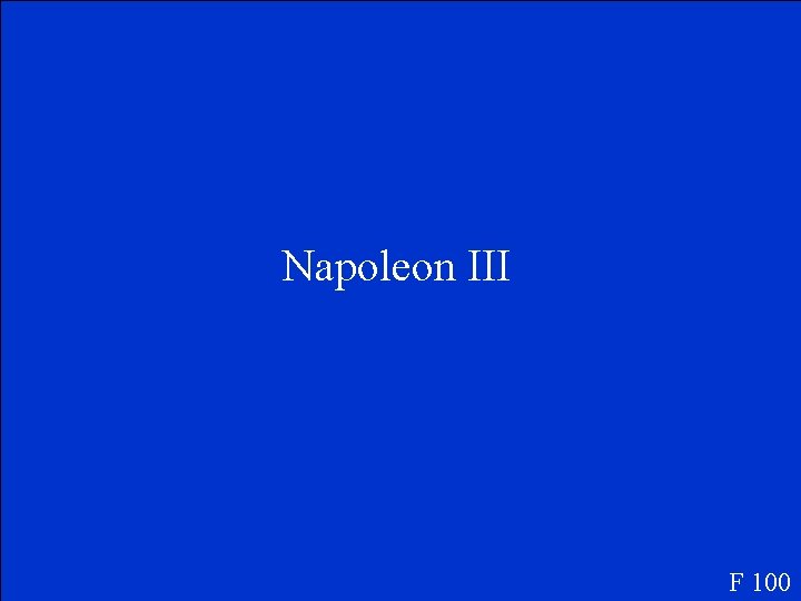 Napoleon III F 100 