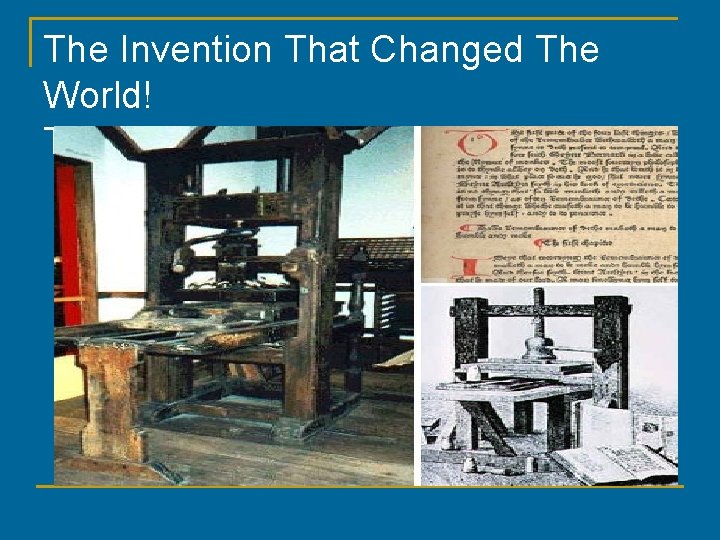 The Invention That Changed The World! The Printing Press 