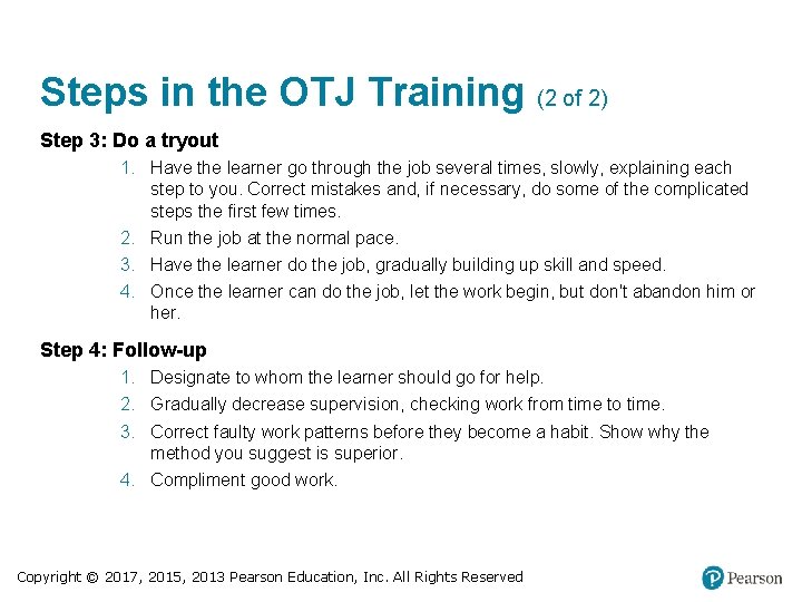 Steps in the OTJ Training (2 of 2) Step 3: Do a tryout 1.