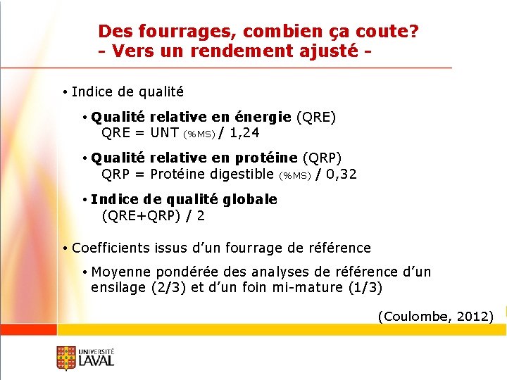 Des fourrages, combien ça coute? - Vers un rendement ajusté • Indice de qualité