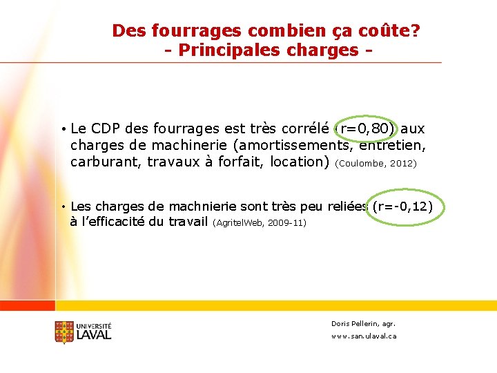 Des fourrages combien ça coûte? - Principales charges - • Le CDP des fourrages