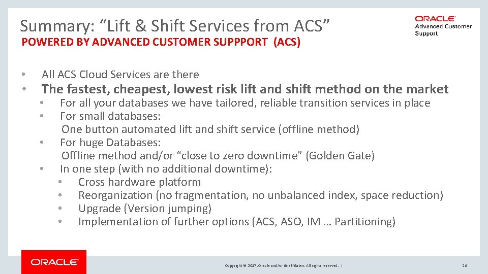 Summary: “Lift & Shift Services from ACS” POWERED BY ADVANCED CUSTOMER SUPPPORT (ACS) •