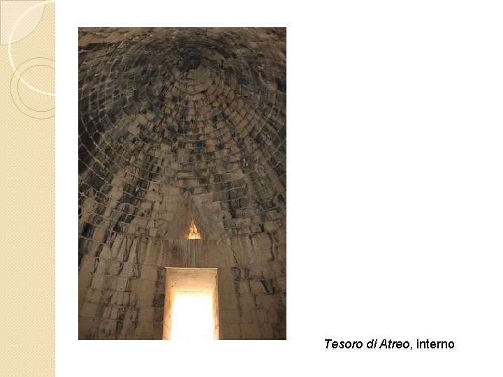 Tesoro di Atreo, interno 