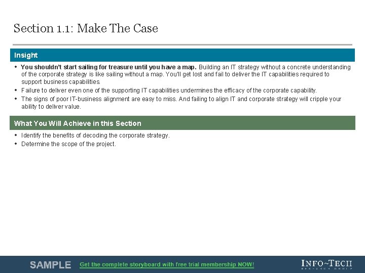 Section 1. 1: Make The Case Insight • You shouldn’t start sailing for treasure