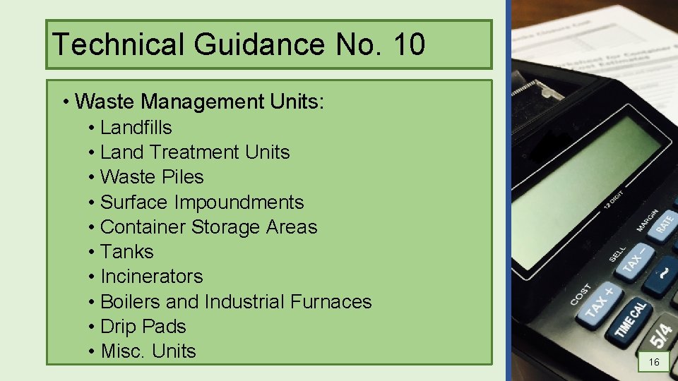 Technical Guidance No. 10 • Waste Management Units: • Landfills • Land Treatment Units
