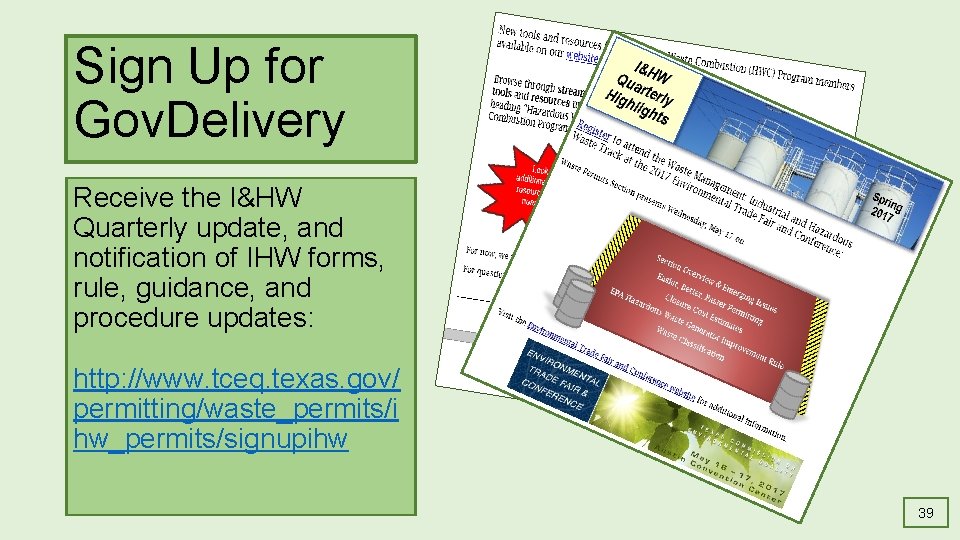 Sign Up for Gov. Delivery Receive the I&HW Quarterly update, and notification of IHW