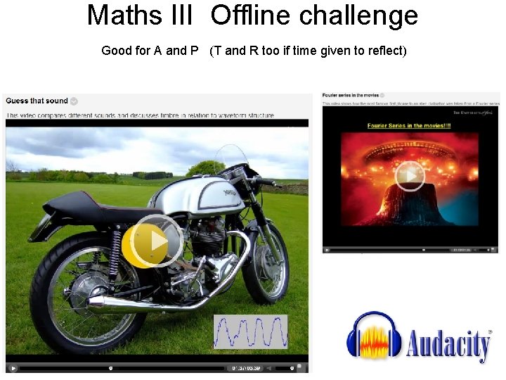 Maths III Offline challenge Good for A and P (T and R too if