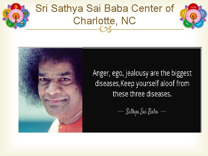 Sri Sathya Sai Baba Center of Charlotte, NC 