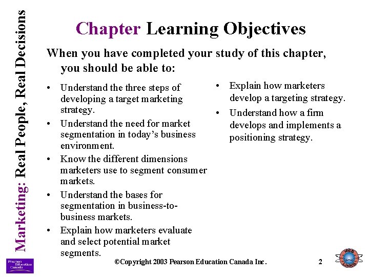 Marketing: Real People, Real Decisions Chapter Learning Objectives When you have completed your study