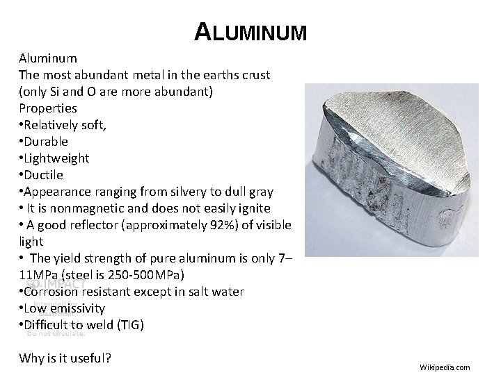 ALUMINUM Aluminum The most abundant metal in the earths crust (only Si and O