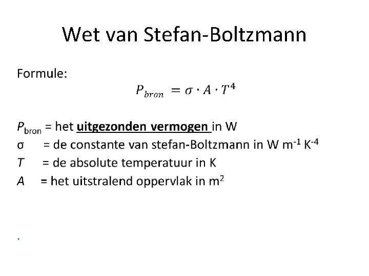 Wet van Stefan-Boltzmann • 