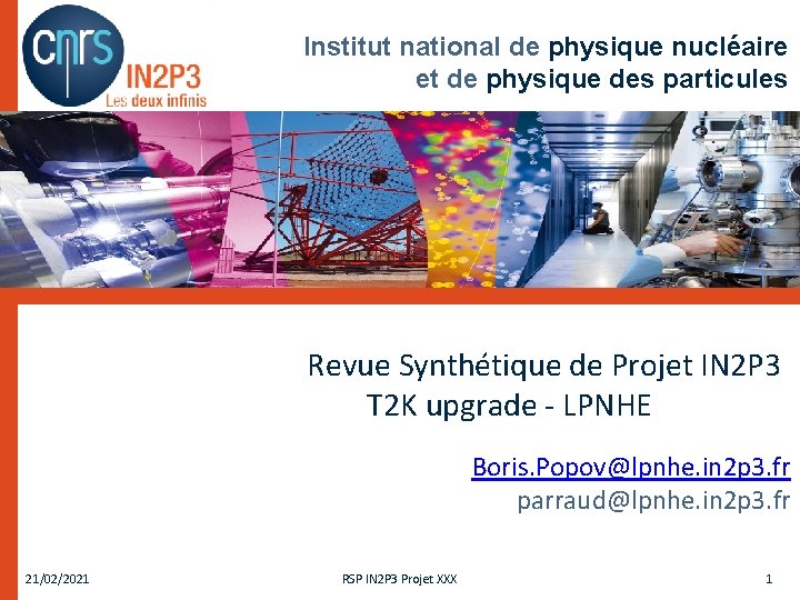 Institut national de physique nucléaire et de physique des particules Revue Synthétique de Projet