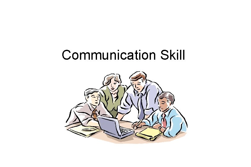 Communication Skill 