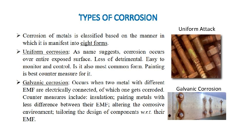 TYPES OF CORROSION Uniform Attack Galvanic Corrosion TYPES OF CORROSION Uniform Attack Galvanic Corrosion