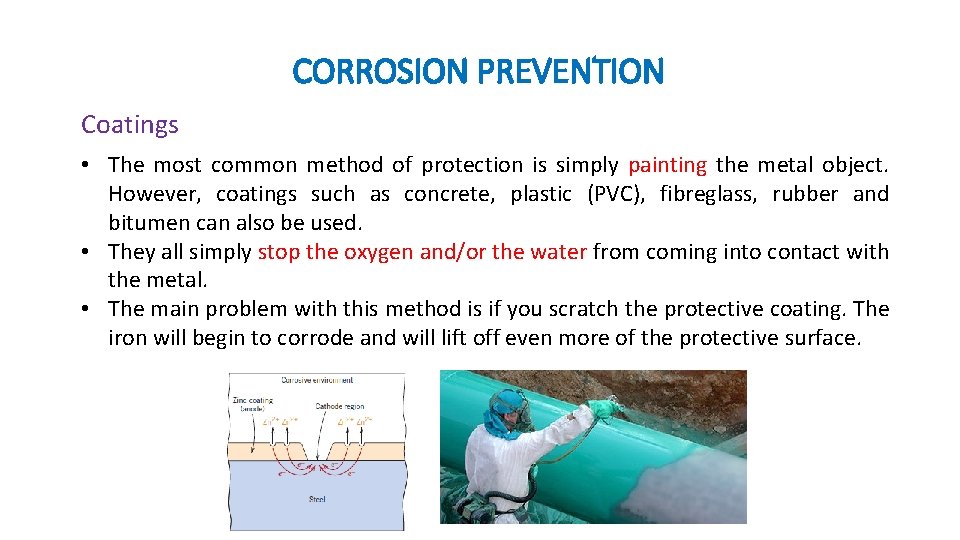 CORROSION PREVENTION Coatings • The most common method of protection is simply painting the CORROSION PREVENTION Coatings • The most common method of protection is simply painting the