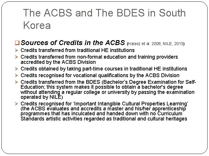 The ACBS and The BDES in South Korea q Sources of Credits in the