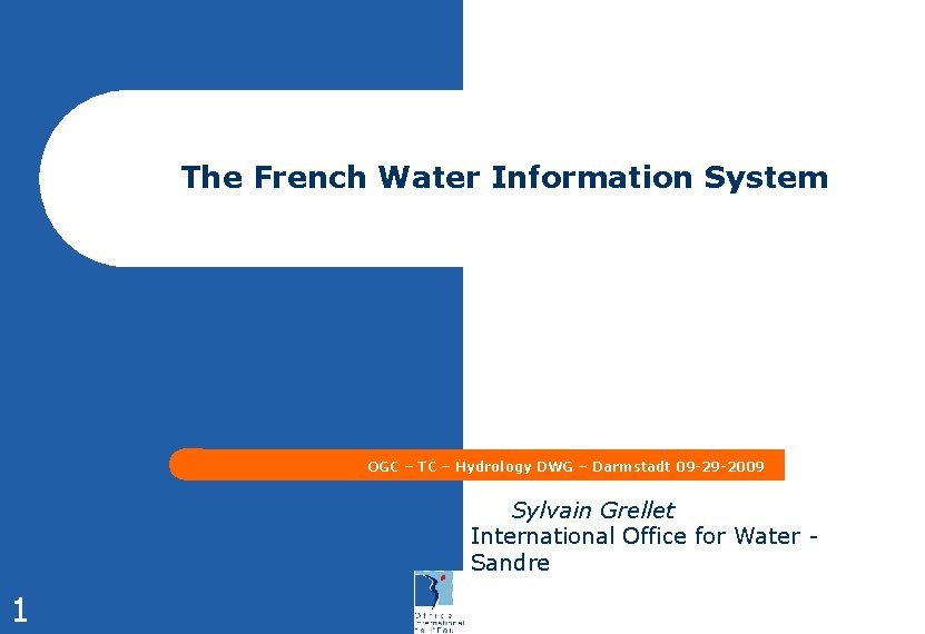 The French Water Information System OGC TC Hydrology