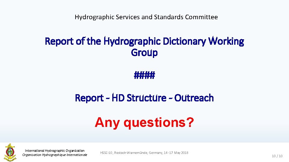 Hydrographic Services and Standards Committee Report of the Hydrographic Dictionary Working Group #### Report