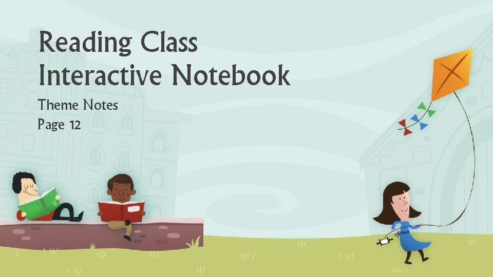 Reading Class Interactive Notebook Theme Notes Page 12 