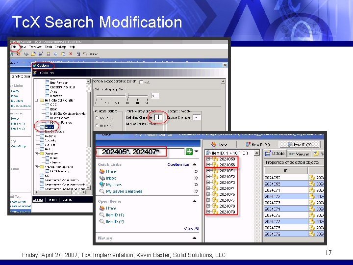 Tc. X Search Modification Friday, April 27, 2007; Tc. X Implementation; Kevin Baxter; Solid