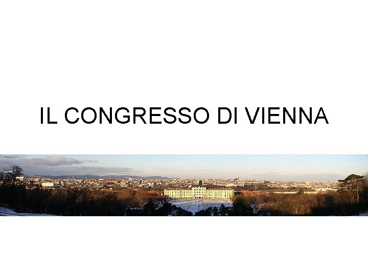 IL CONGRESSO DI VIENNA 