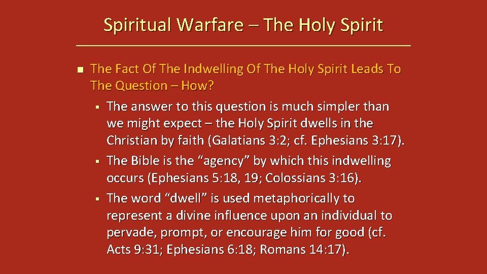 Spiritual Warfare – The Holy Spirit n The Fact Of The Indwelling Of The