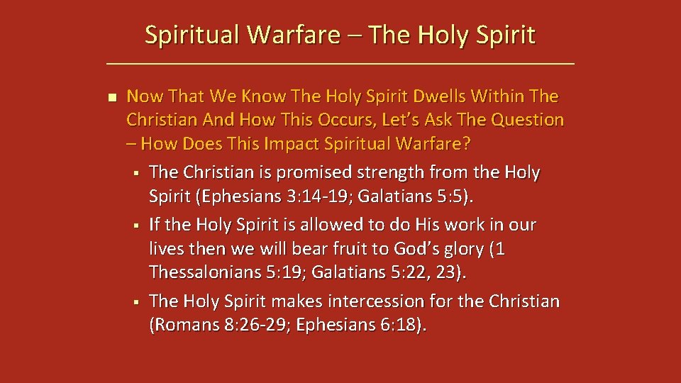 Spiritual Warfare – The Holy Spirit n Now That We Know The Holy Spirit