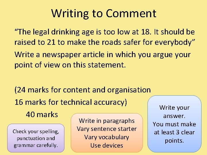 Writing to Comment “The legal drinking age is too low at 18. It should