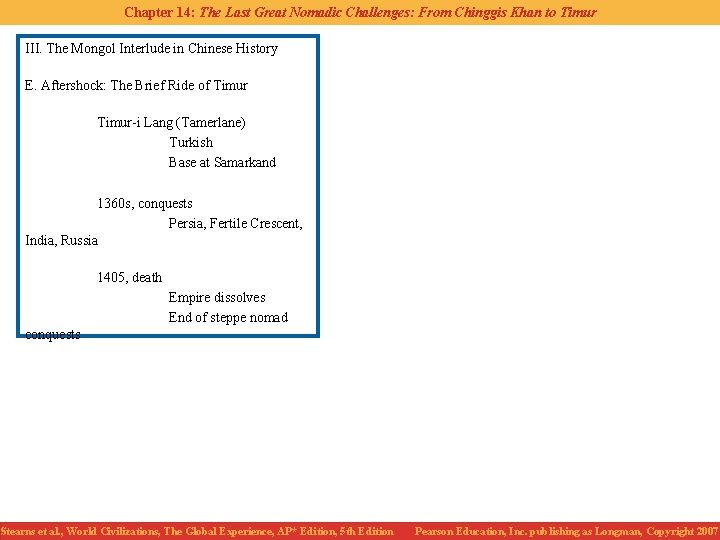 Chapter 14: The Last Great Nomadic Challenges: From Chinggis Khan to Timur III. The