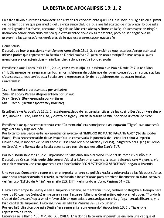 LA BESTIA DE APOCALIPSIS 13: 1, 2 En este estudio queremos compartir con ustedes