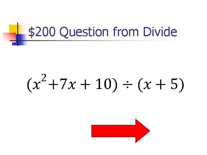 $200 Question from Divide 