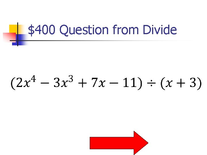 $400 Question from Divide 