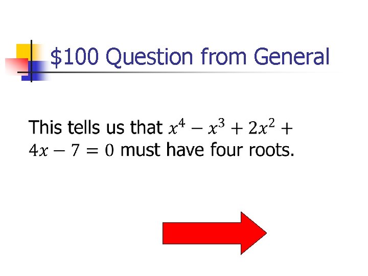 $100 Question from General 