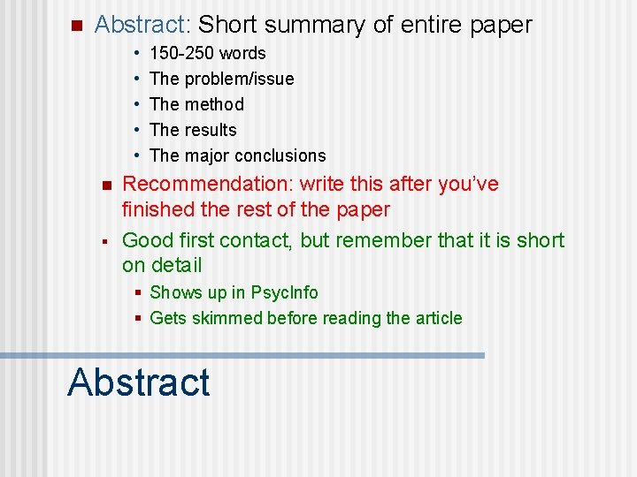 n Abstract: Short summary of entire paper • • • n § 150 -250