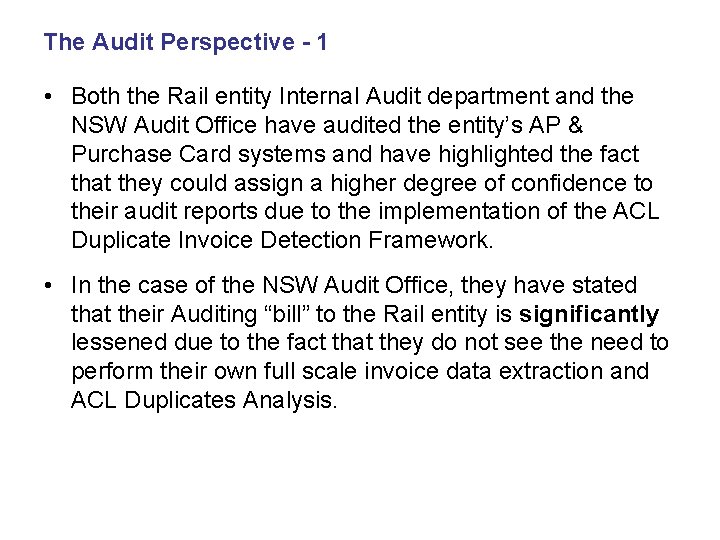The Audit Perspective - 1 • Both the Rail entity Internal Audit department and