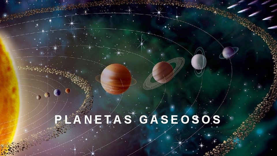PLANETAS GASEOSOS 