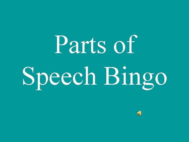 Parts of Speech Bingo 