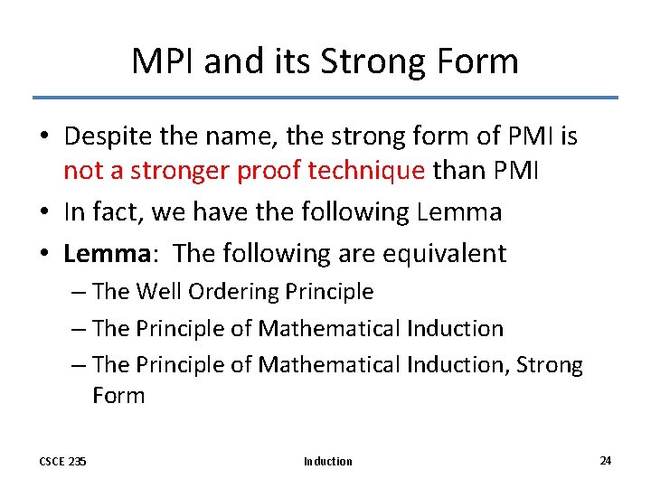MPI and its Strong Form • Despite the name, the strong form of PMI MPI and its Strong Form • Despite the name, the strong form of PMI