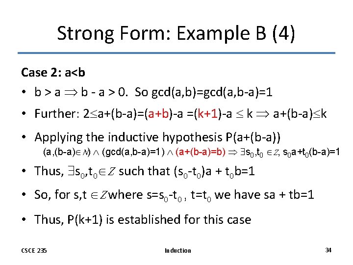 Strong Form: Example B (4) Case 2: a<b • b > a b - Strong Form: Example B (4) Case 2: a<b • b > a b -