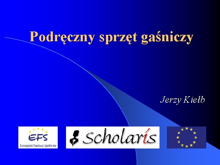 Podręczny sprzęt gaśniczy Jerzy Kiełb 