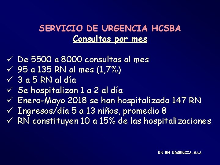 SERVICIO DE URGENCIA HCSBA Consultas por mes ü ü ü ü De 5500 a