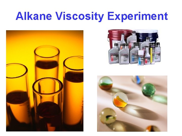 Alkane Viscosity Experiment 