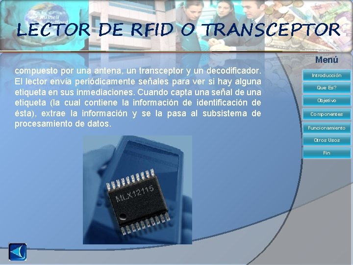 LECTOR DE RFID O TRANSCEPTOR: Menú compuesto por una antena, un transceptor y un