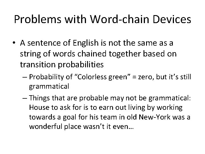 Problems with Word-chain Devices • A sentence of English is not the same as Problems with Word-chain Devices • A sentence of English is not the same as