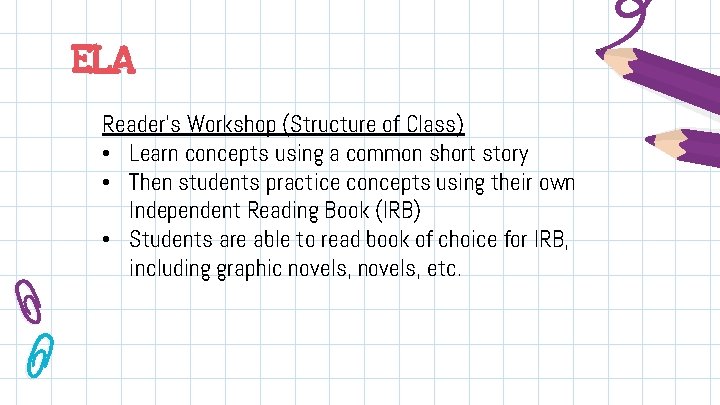ELA Reader’s Workshop (Structure of Class) • Learn concepts using a common short story