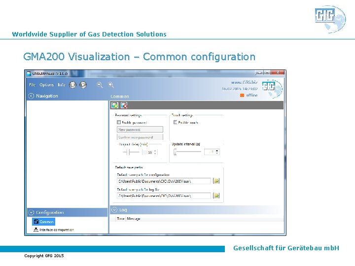 Worldwide Supplier of Gas Detection Solutions GMA 200 Visualization – Common configuration Gesellschaft für