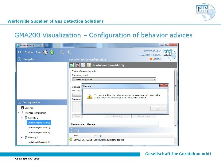 Worldwide Supplier of Gas Detection Solutions GMA 200 Visualization – Configuration of behavior advices